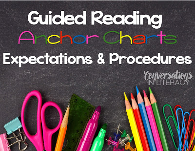 Using Anchor Charts for Guided Reading Expectations and Procedures