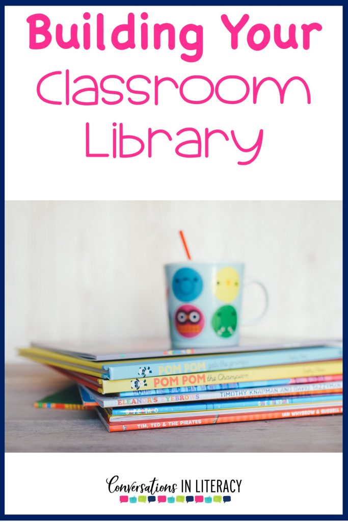 How to Build Your Classroom Library- affordable Ideas for your elementary classroom set up #classroom #elementary #classroomlibrary #kindergarten #firstgrade #classroomorganization #conversationsinliteracy kindergarten, first grade, second grade, third grade, fourth grade, fifth grade