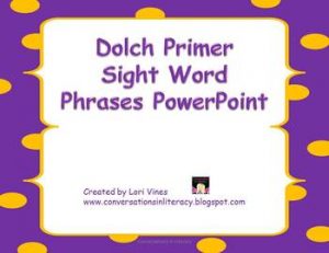 Sight Word Phrases Dolch Primer PowerPoint - Conversations in Literacy