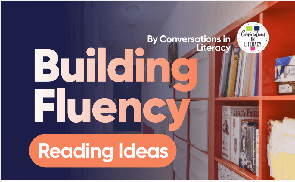 Powerful Building Fluency Ideas with books on a shelf by Conversations in Literacy